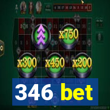 346 bet